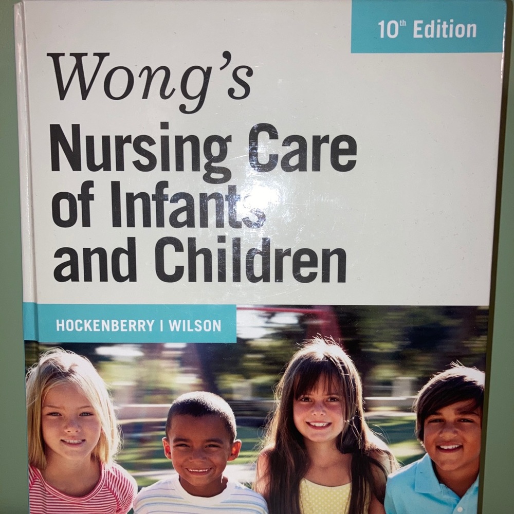 Wong’s Pediatric Nursing